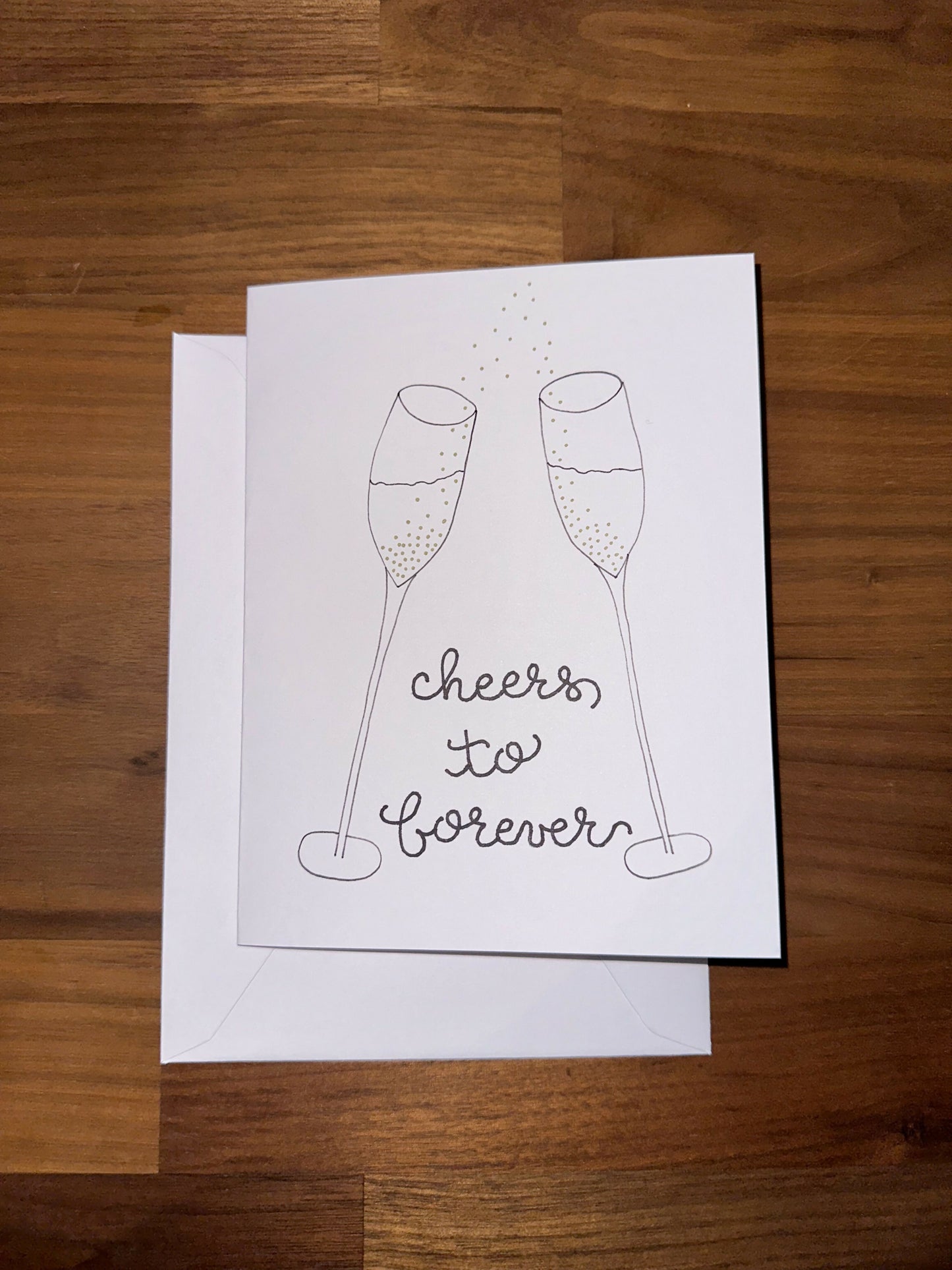 Cheers to Forever Greeting Card