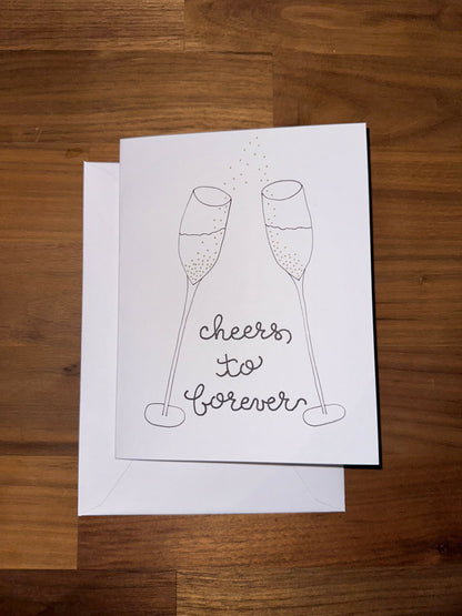 Cheers to Forever Greeting Card