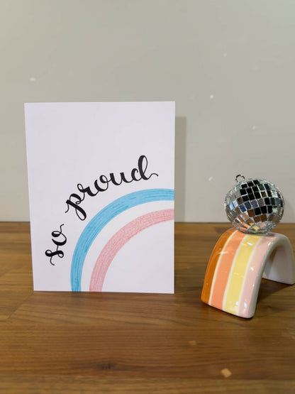 So Proud LGBTQ+ Rainbow Greeting Card