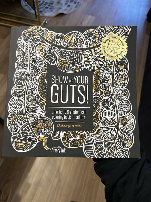 Show Me Your Guts Coloring Book by Artery Ink